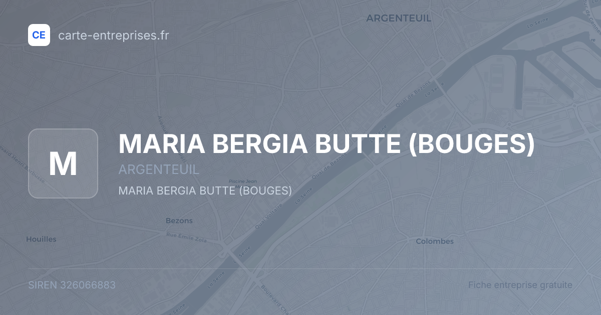 MARIA BERGIA BUTTE (BOUGES) — 326066883 — fiche entreprise
