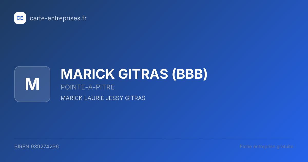 MARICK GITRAS (BBB) — 939274296 — fiche entreprise