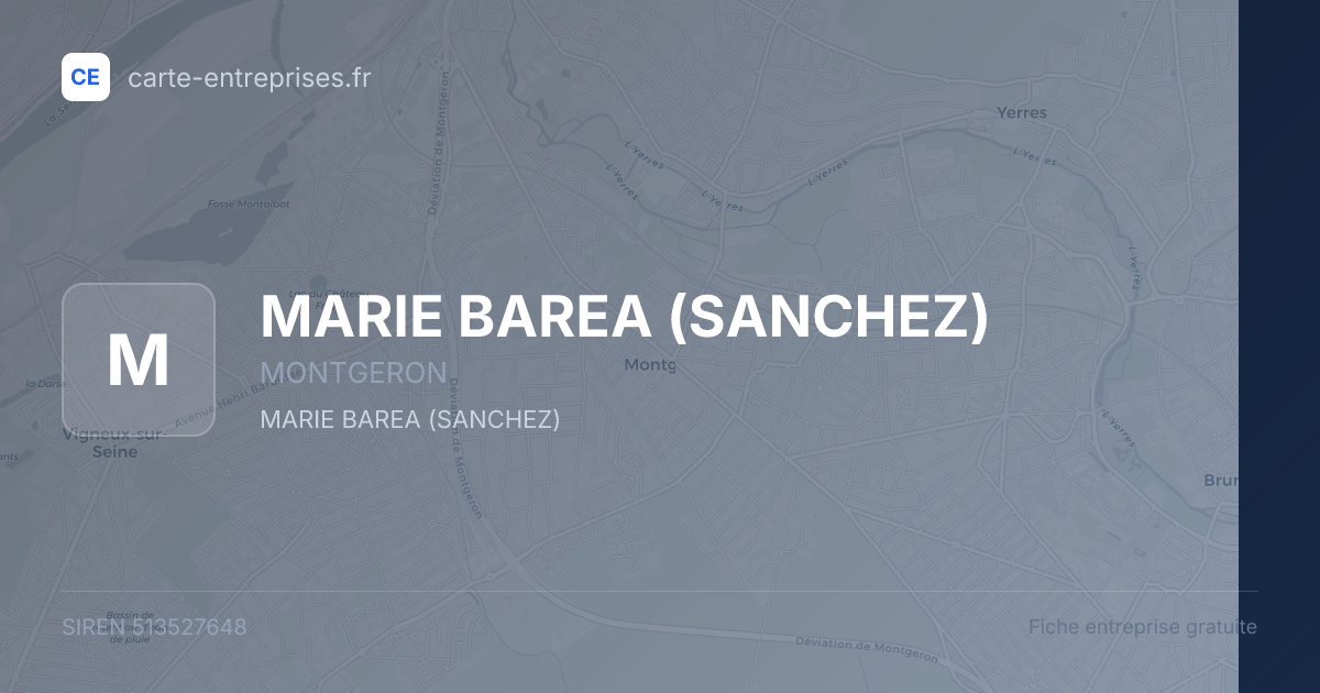 MARIE BAREA (SANCHEZ) — 513527648 — fiche entreprise