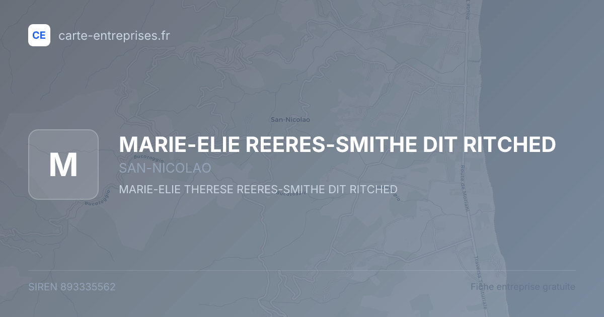 MARIE-ELIE REERES-SMITHE DIT RITCHED — 893335562 — fiche entreprise