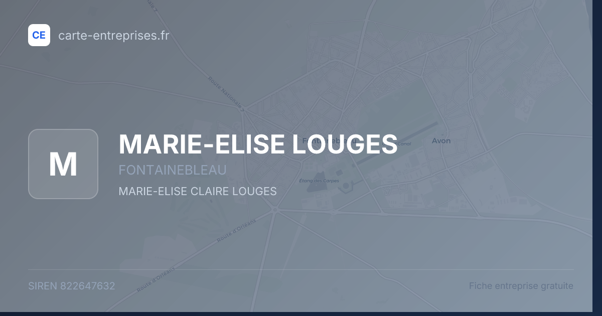 MARIE-ELISE LOUGES — 822647632 — fiche entreprise