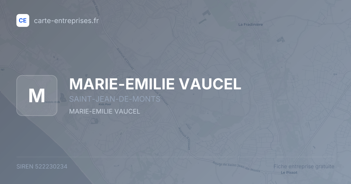 MARIE-EMILIE VAUCEL — 522230234 — fiche entreprise