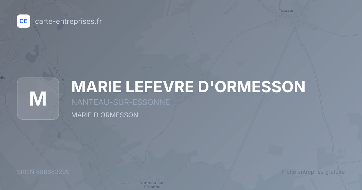 MARIE LEFEVRE D'ORMESSON — 888683299 — fiche entreprise