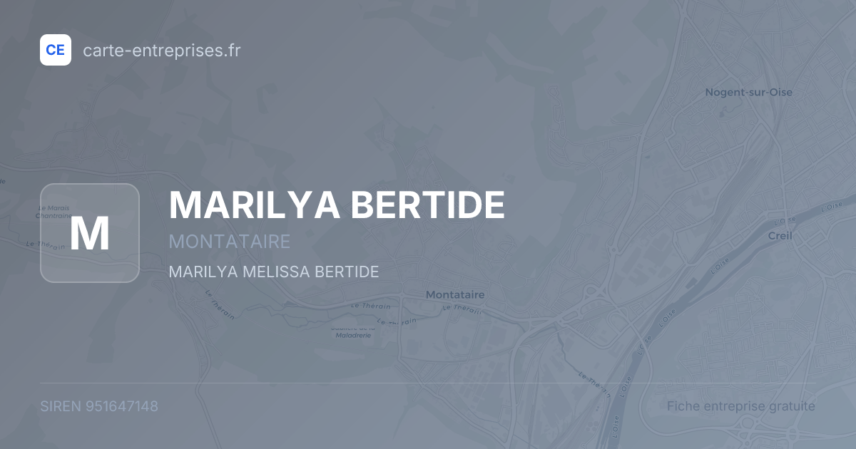 MARILYA BERTIDE — 951647148 — fiche entreprise
