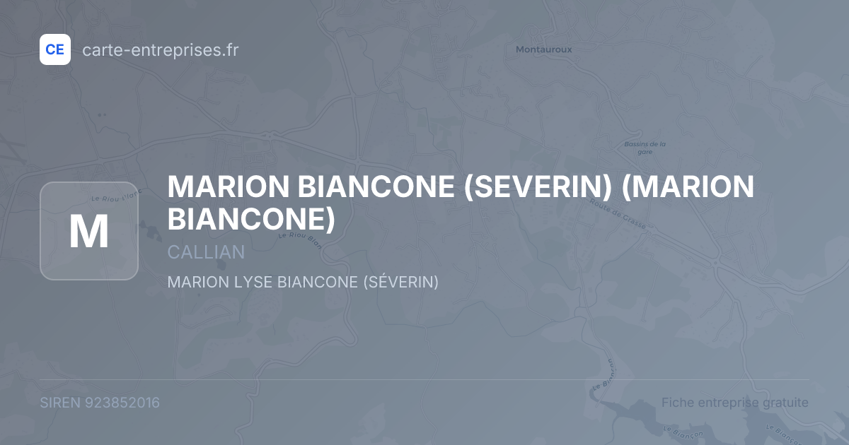 MARION BIANCONE (SEVERIN) (MARION BIANCONE) — 923852016 — fiche entreprise