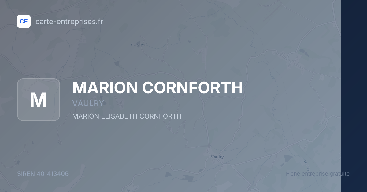 MARION CORNFORTH — 401413406 — fiche entreprise