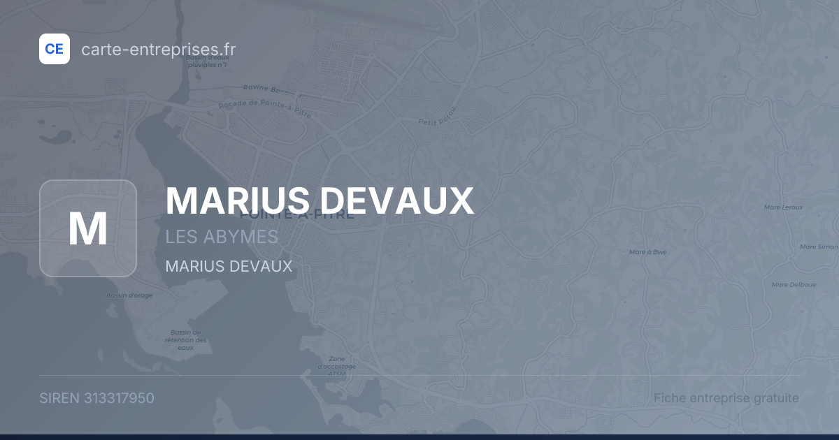 MARIUS DEVAUX — 313317950 — fiche entreprise