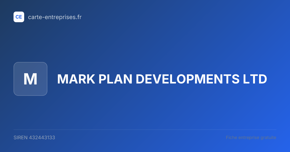 MARK PLAN DEVELOPMENTS LTD — 432443133 — fiche entreprise