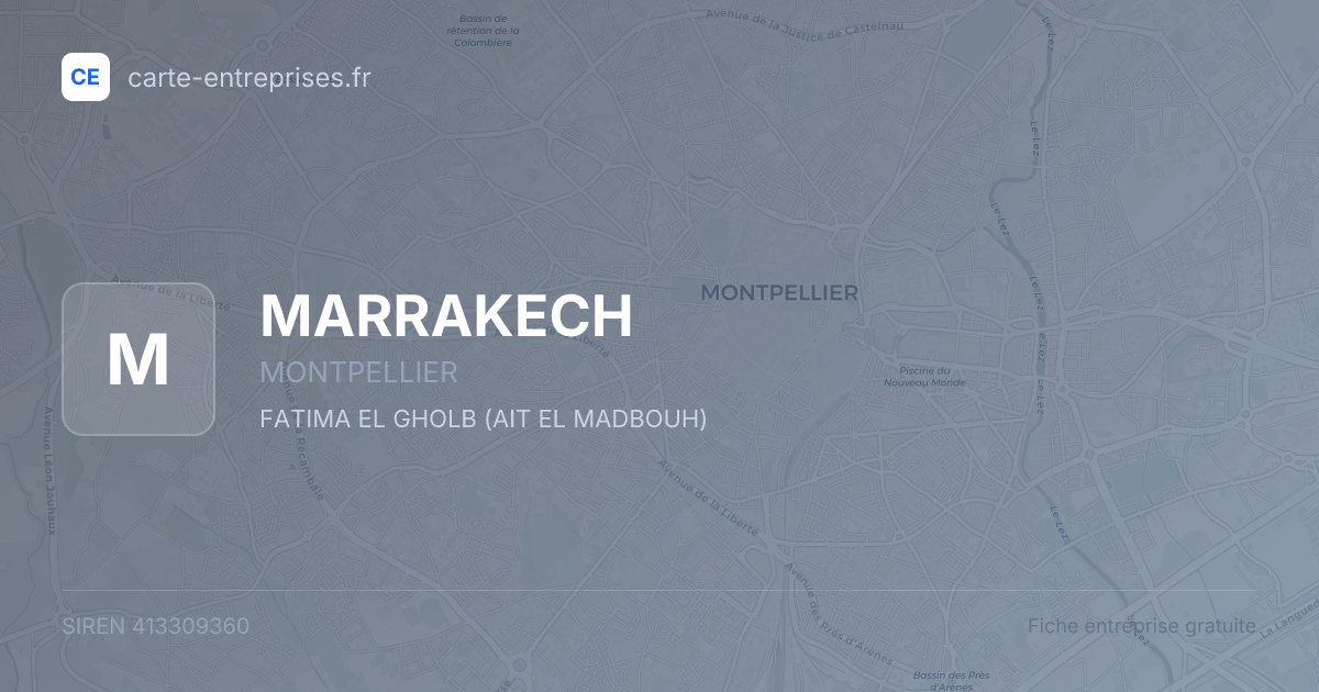 MARRAKECH — 413309360 — fiche entreprise