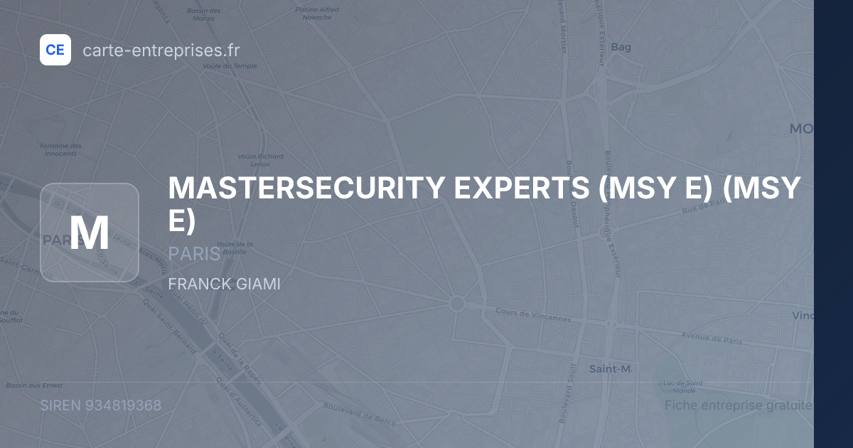 MASTERSECURITY EXPERTS (MSY E) (MSY E) — 934819368 — fiche entreprise