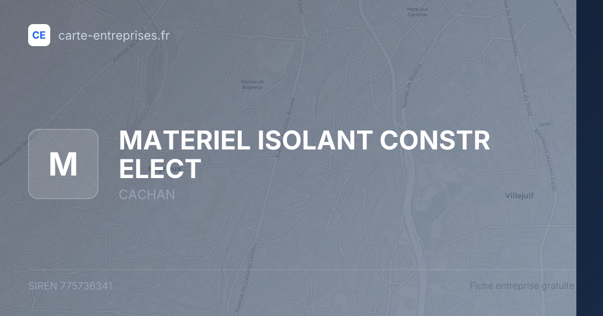 MATERIEL ISOLANT CONSTR ELECT — 775736341 — fiche entreprise