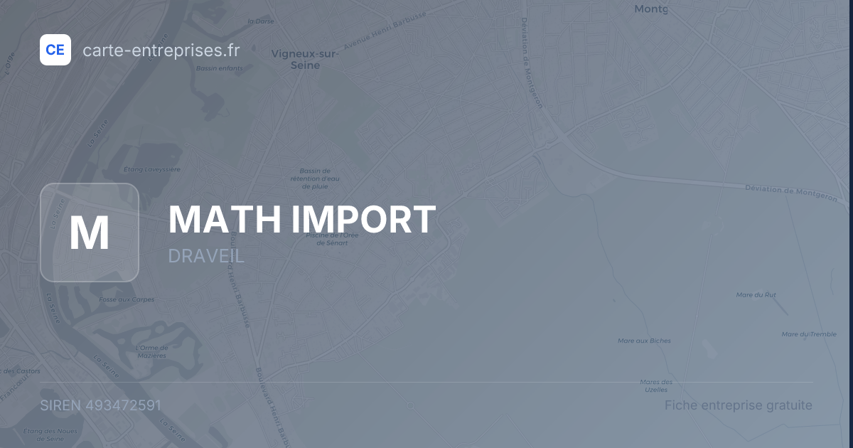 MATH IMPORT — 493472591 — fiche entreprise
