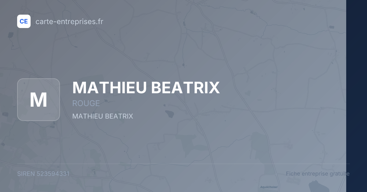 MATHIEU BEATRIX — 523594331 — fiche entreprise