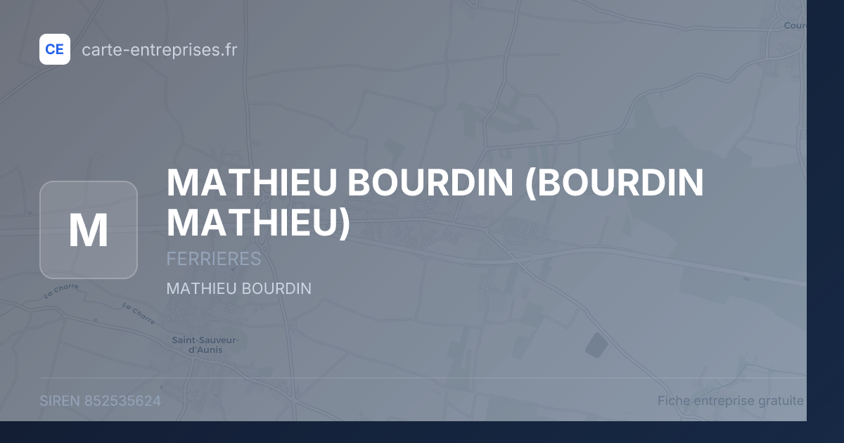 MATHIEU BOURDIN (BOURDIN MATHIEU) — 852535624 — fiche entreprise