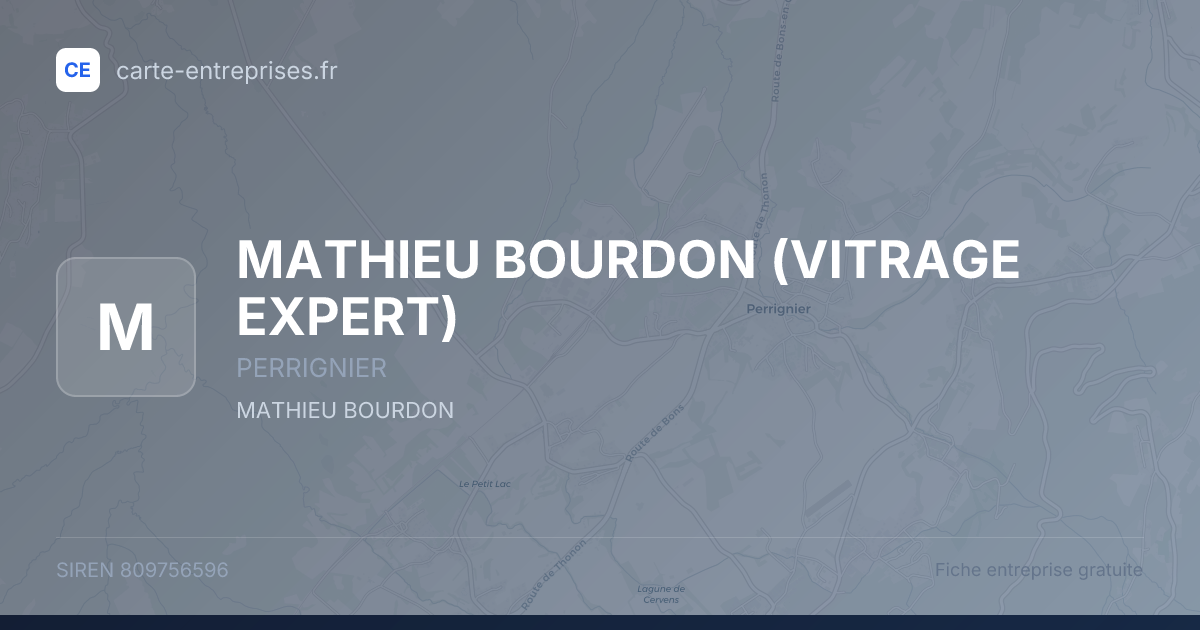 MATHIEU BOURDON (VITRAGE EXPERT) — 809756596 — fiche entreprise