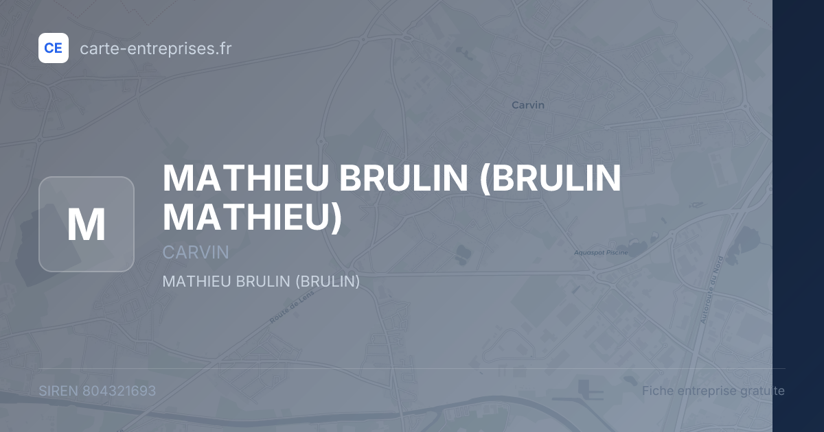 MATHIEU BRULIN (BRULIN MATHIEU) — 804321693 — fiche entreprise