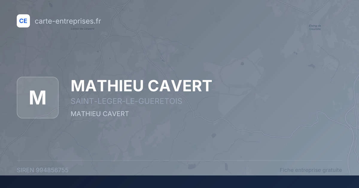 MATHIEU CAVERT — 994856755 — fiche entreprise