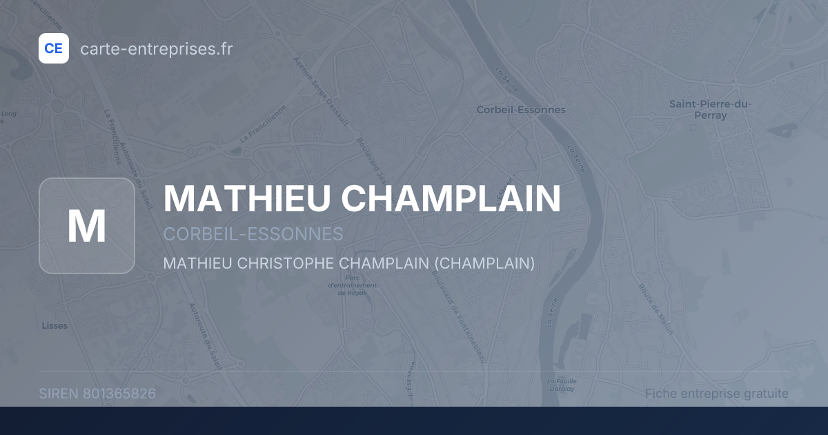 MATHIEU CHAMPLAIN — 801365826 — fiche entreprise