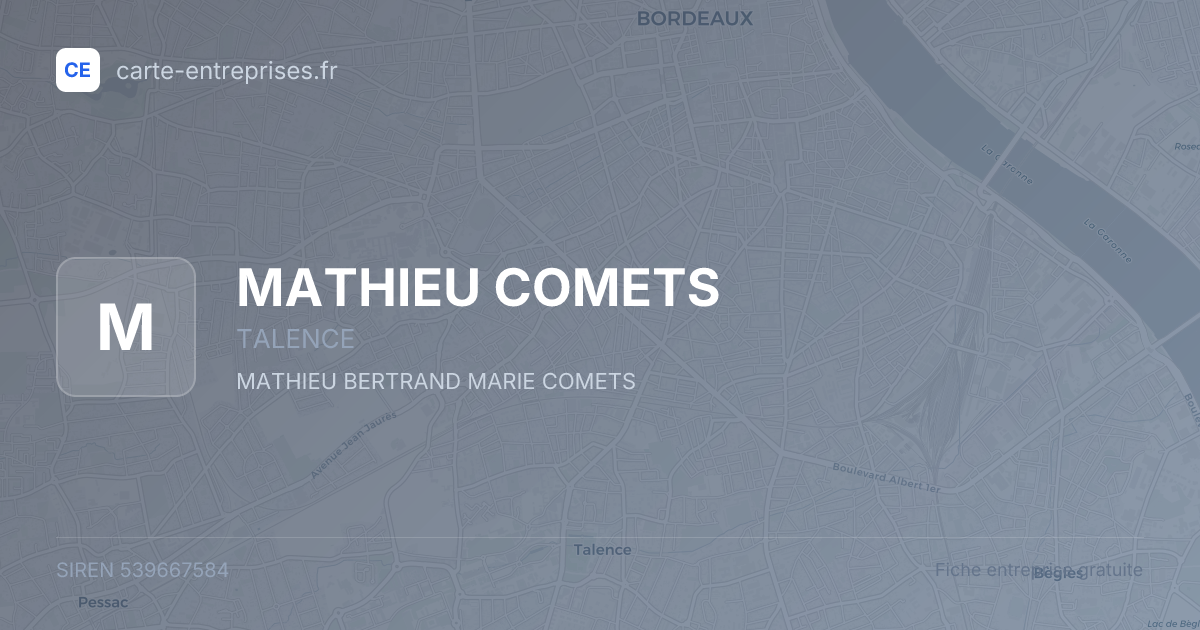 MATHIEU COMETS — 539667584 — fiche entreprise