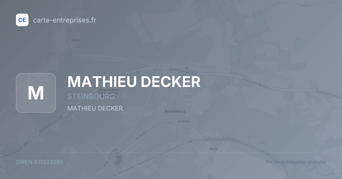 MATHIEU DECKER — 511333296 — fiche entreprise