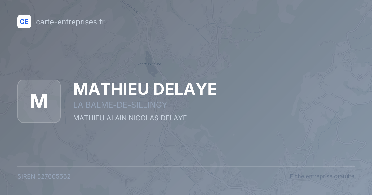 MATHIEU DELAYE — 527605562 — fiche entreprise