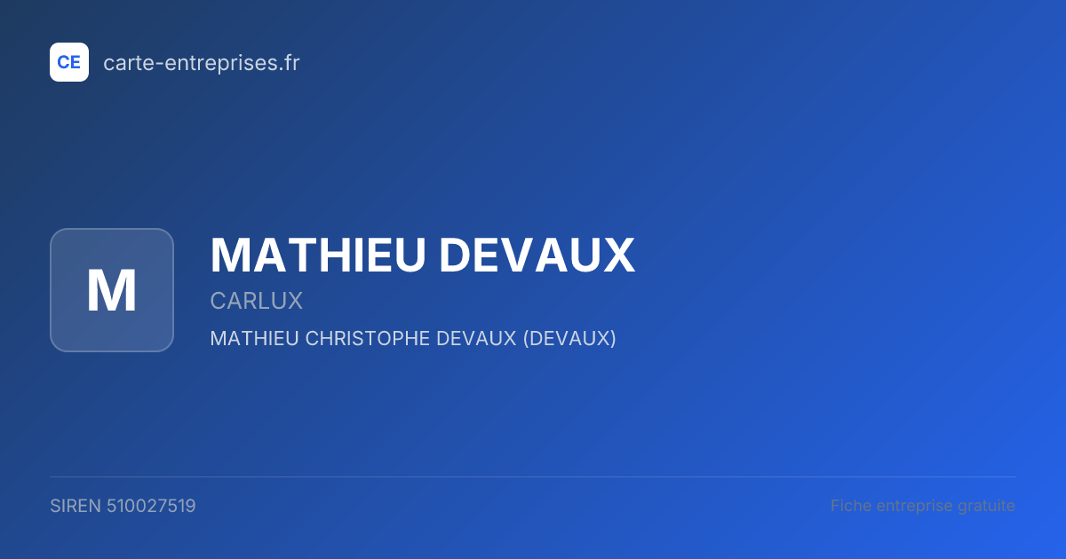 MATHIEU DEVAUX — 510027519 — fiche entreprise