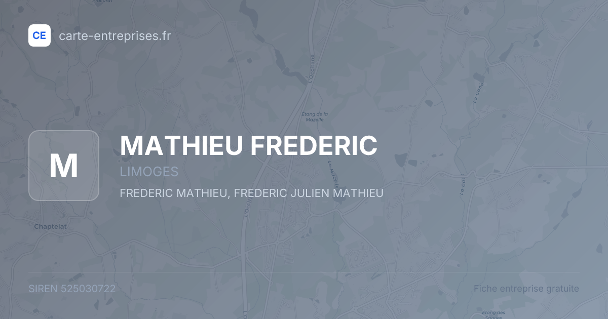 MATHIEU FREDERIC — 525030722 — fiche entreprise