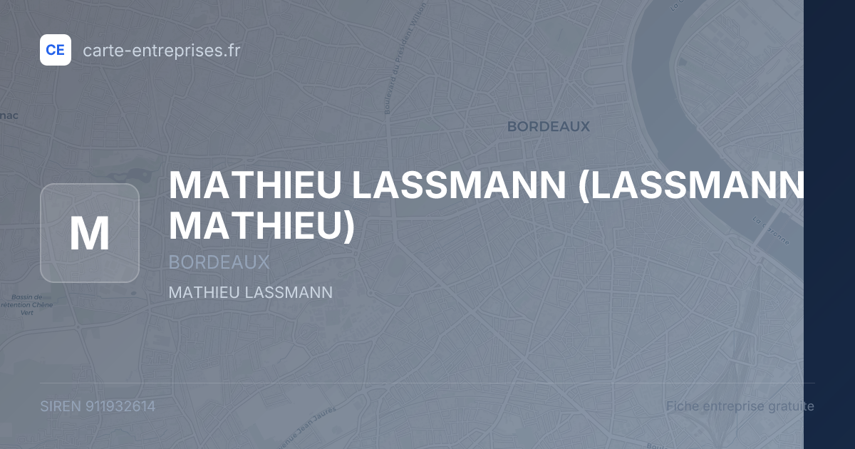 MATHIEU LASSMANN (LASSMANN MATHIEU) — 911932614 — fiche entreprise