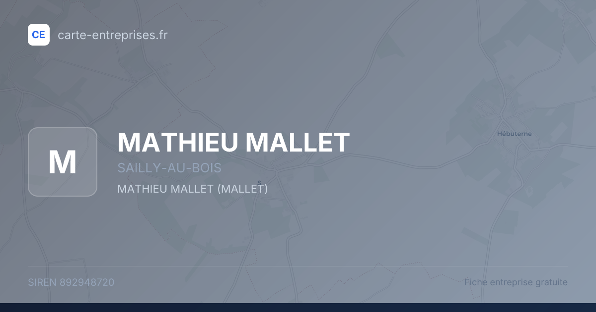 MATHIEU MALLET — 892948720 — fiche entreprise