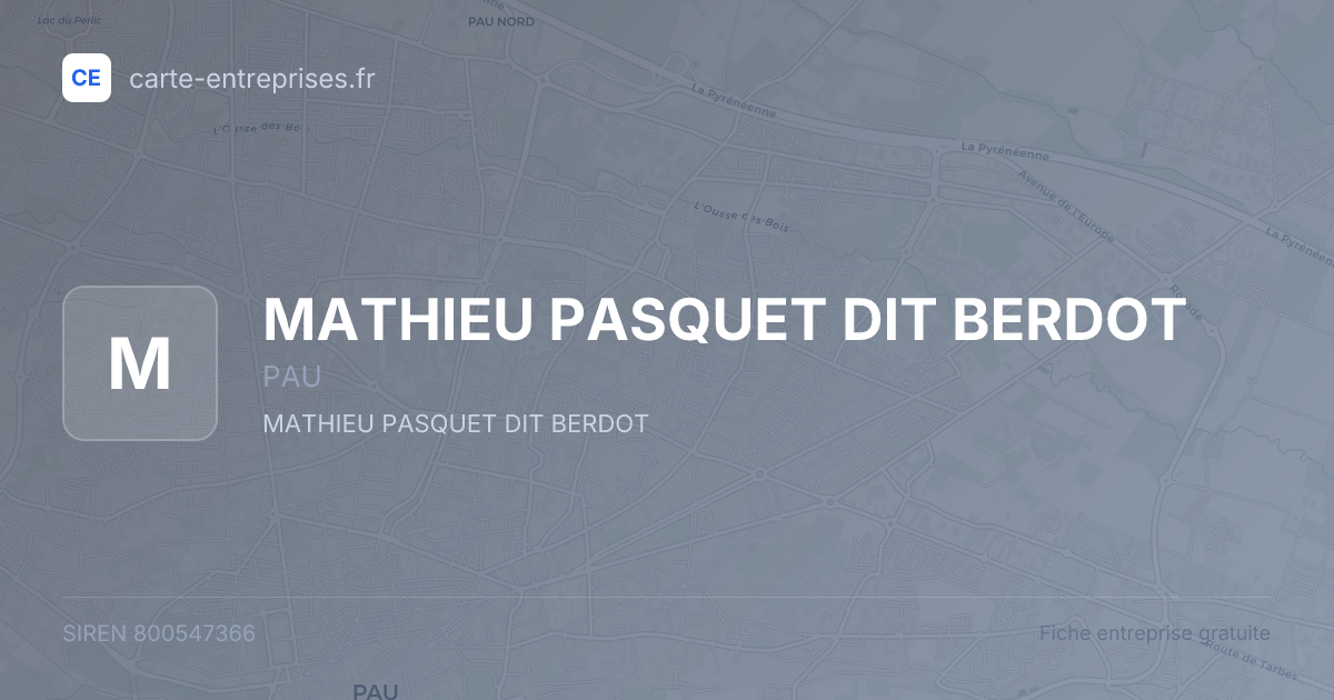 MATHIEU PASQUET DIT BERDOT — 800547366 — fiche entreprise