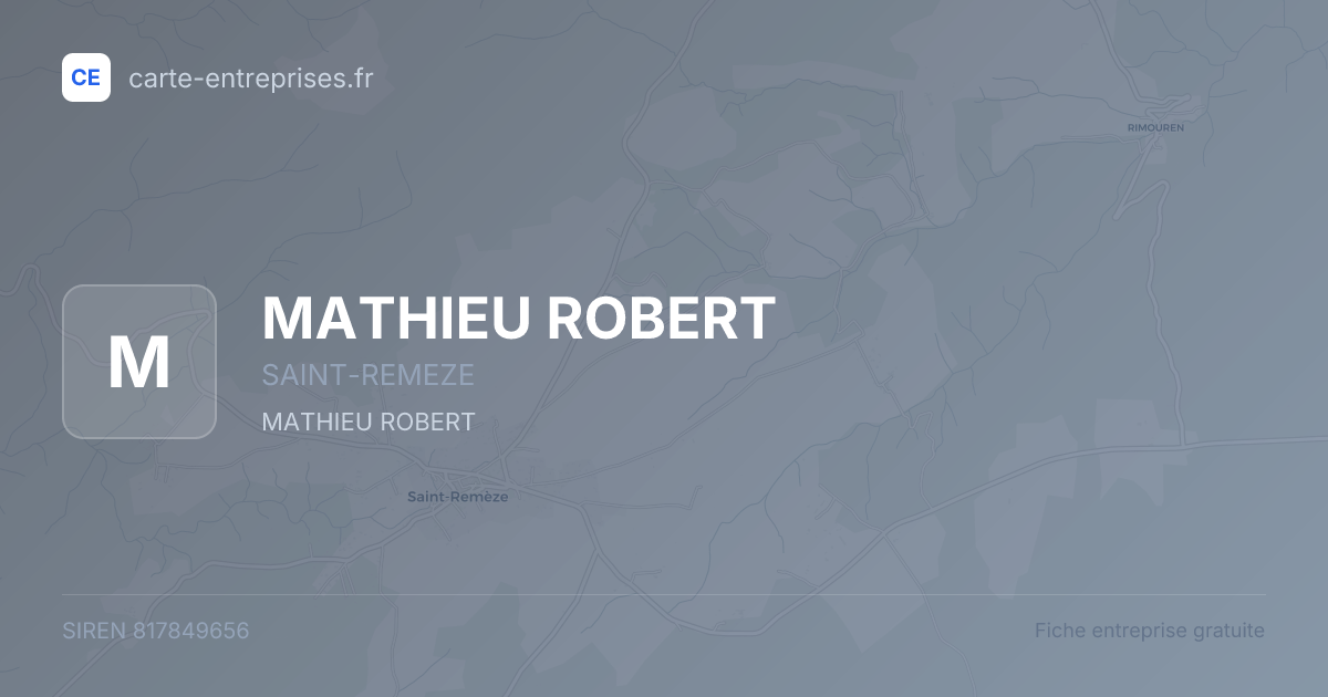 MATHIEU ROBERT — 817849656 — fiche entreprise