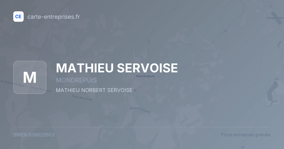 MATHIEU SERVOISE — 838622603 — fiche entreprise