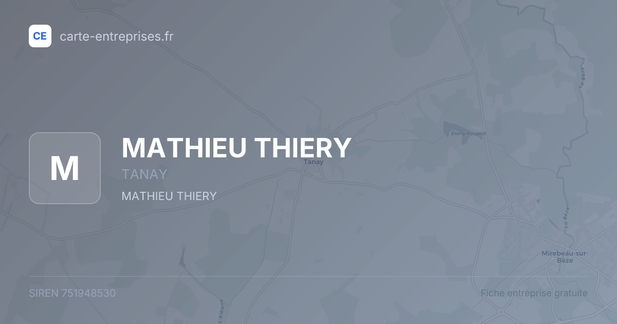 MATHIEU THIERY — 751948530 — fiche entreprise