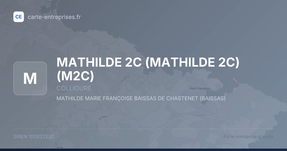 MATHILDE 2C (MATHILDE 2C) (M2C) — 102832532 — fiche entreprise