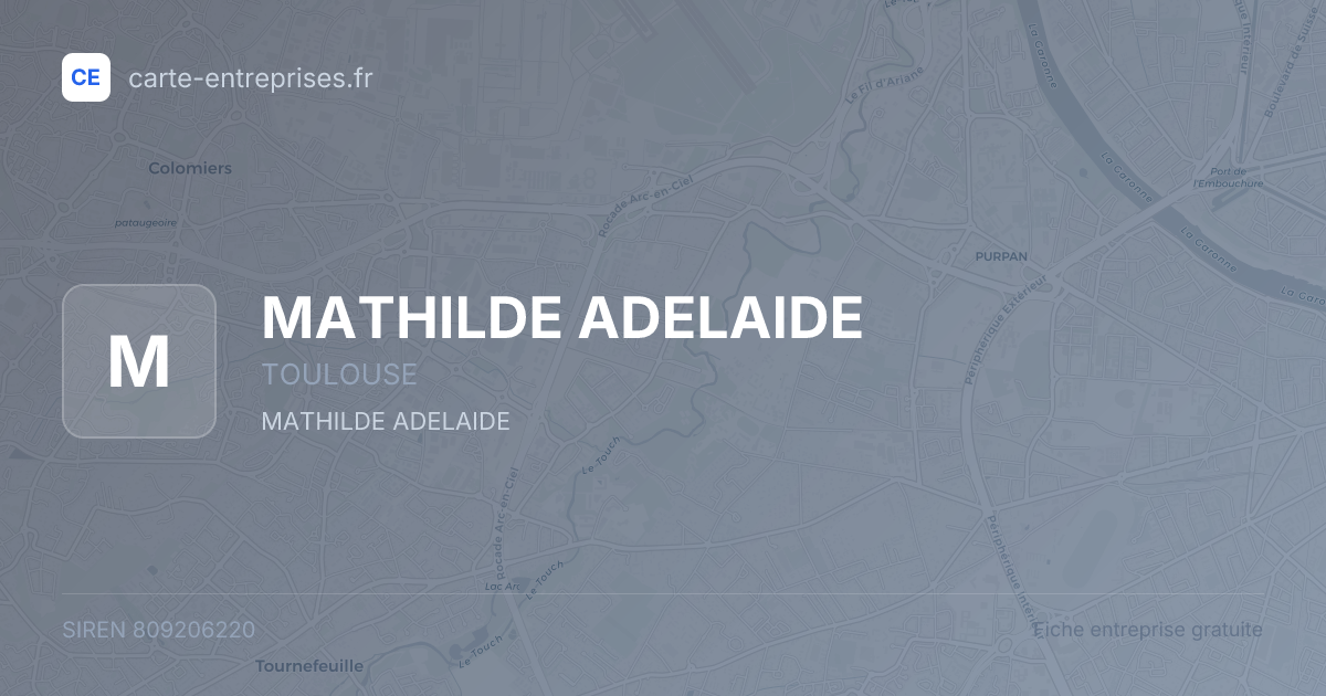 MATHILDE ADELAIDE — 809206220 — fiche entreprise