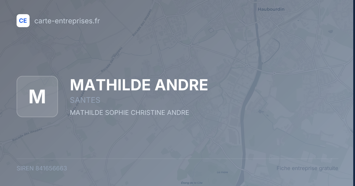 MATHILDE ANDRE — 841656663 — fiche entreprise