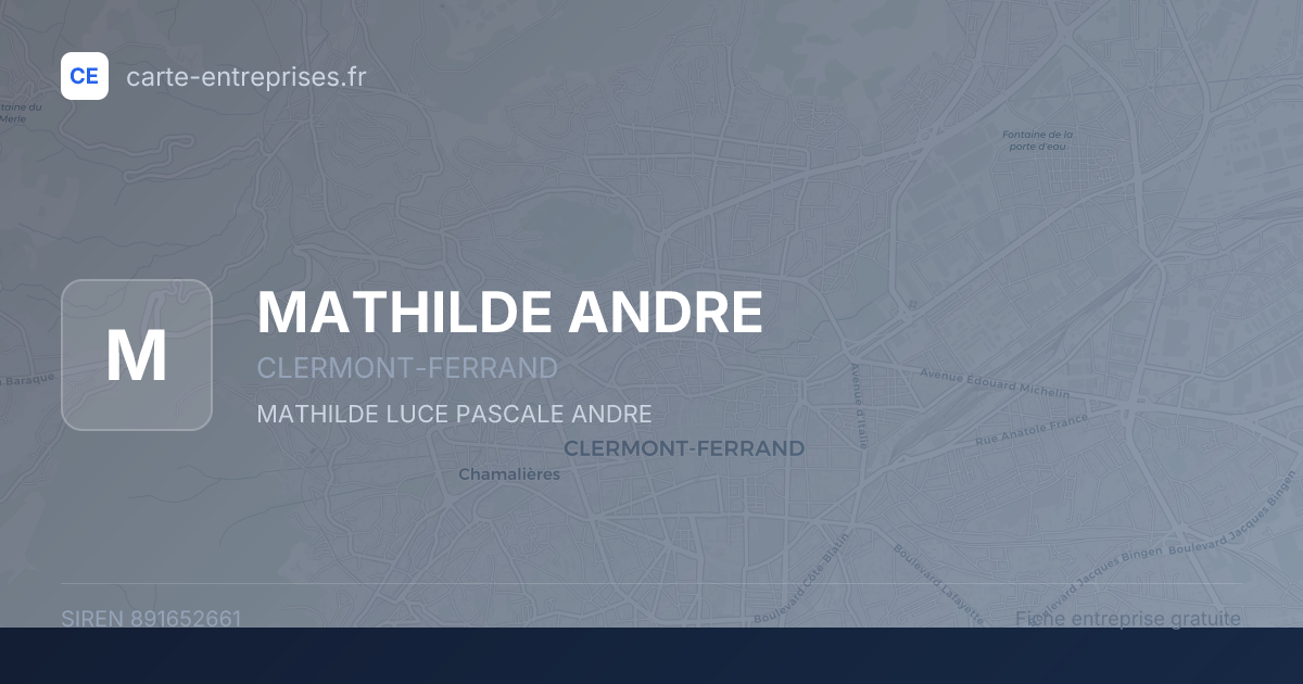 MATHILDE ANDRE — 891652661 — fiche entreprise