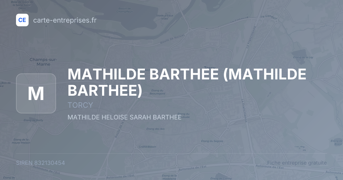 MATHILDE BARTHEE — 832130454 — fiche entreprise
