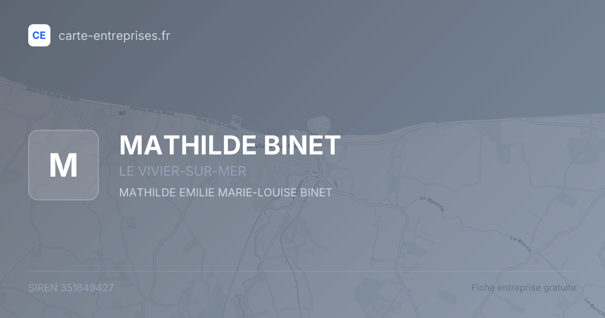 MATHILDE BINET — 351849427 — fiche entreprise