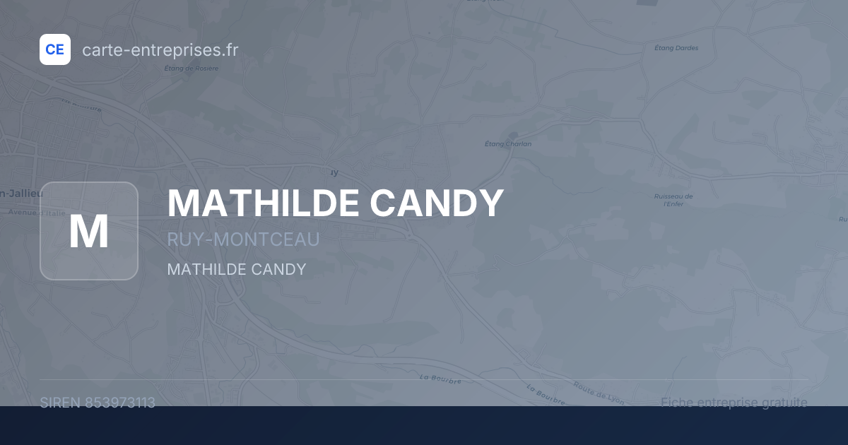 MATHILDE CANDY — 853973113 — fiche entreprise
