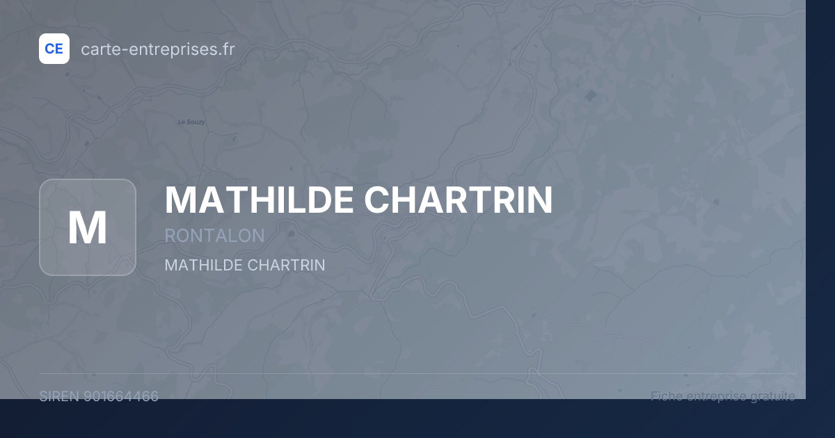 MATHILDE CHARTRIN — 901664466 — fiche entreprise