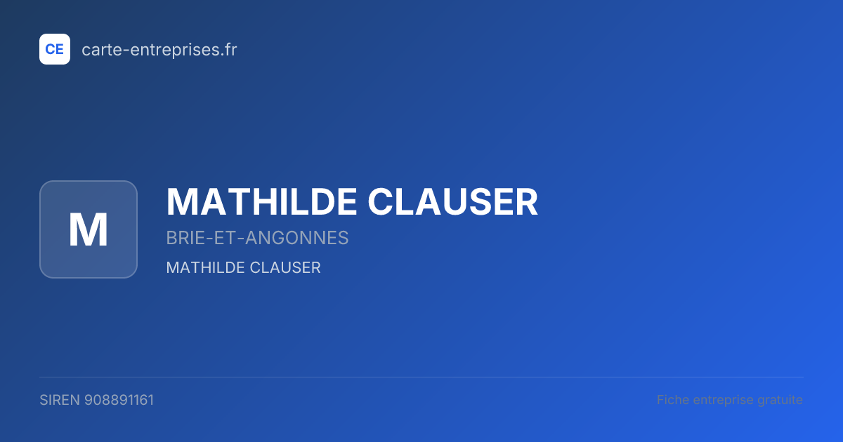 MATHILDE CLAUSER — 908891161 — fiche entreprise