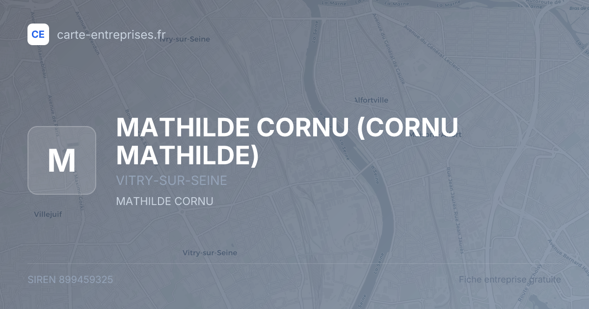 MATHILDE CORNU (CORNU MATHILDE) — 899459325 — fiche entreprise
