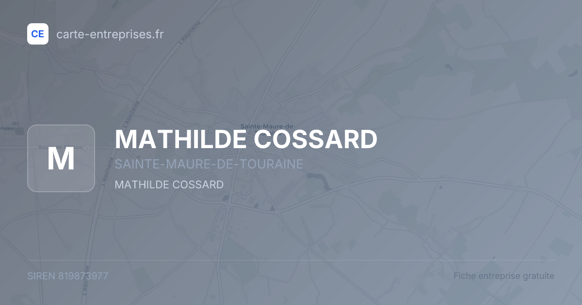 MATHILDE COSSARD — 819873977 — fiche entreprise