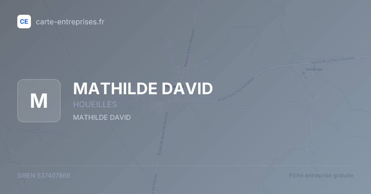 MATHILDE DAVID — 537407868 — fiche entreprise