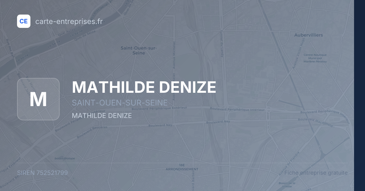 MATHILDE DENIZE — 752521799 — fiche entreprise