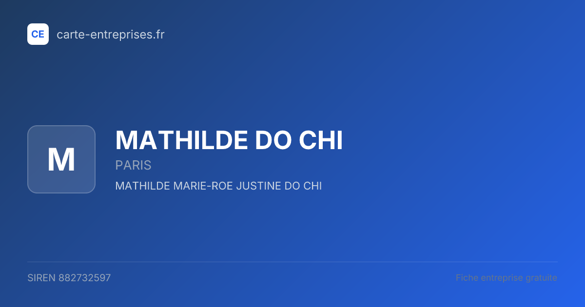 MATHILDE DO CHI — 882732597 — fiche entreprise