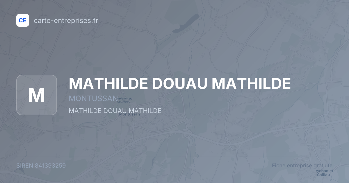 MATHILDE DOUAU MATHILDE — 841393259 — fiche entreprise