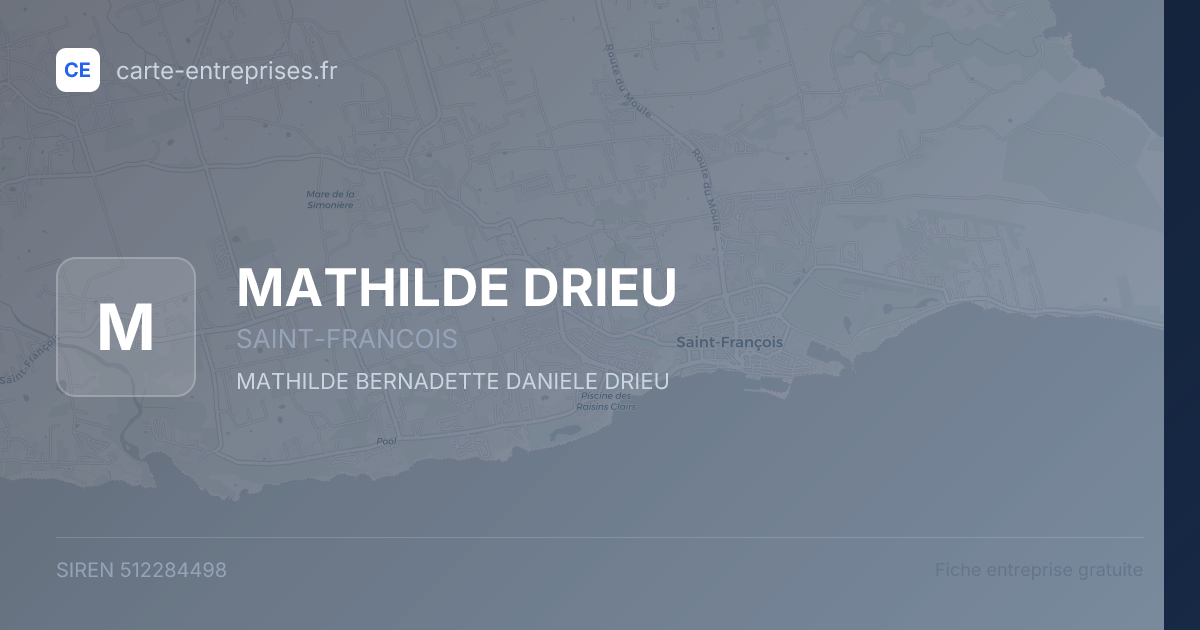 MATHILDE DRIEU — 512284498 — fiche entreprise