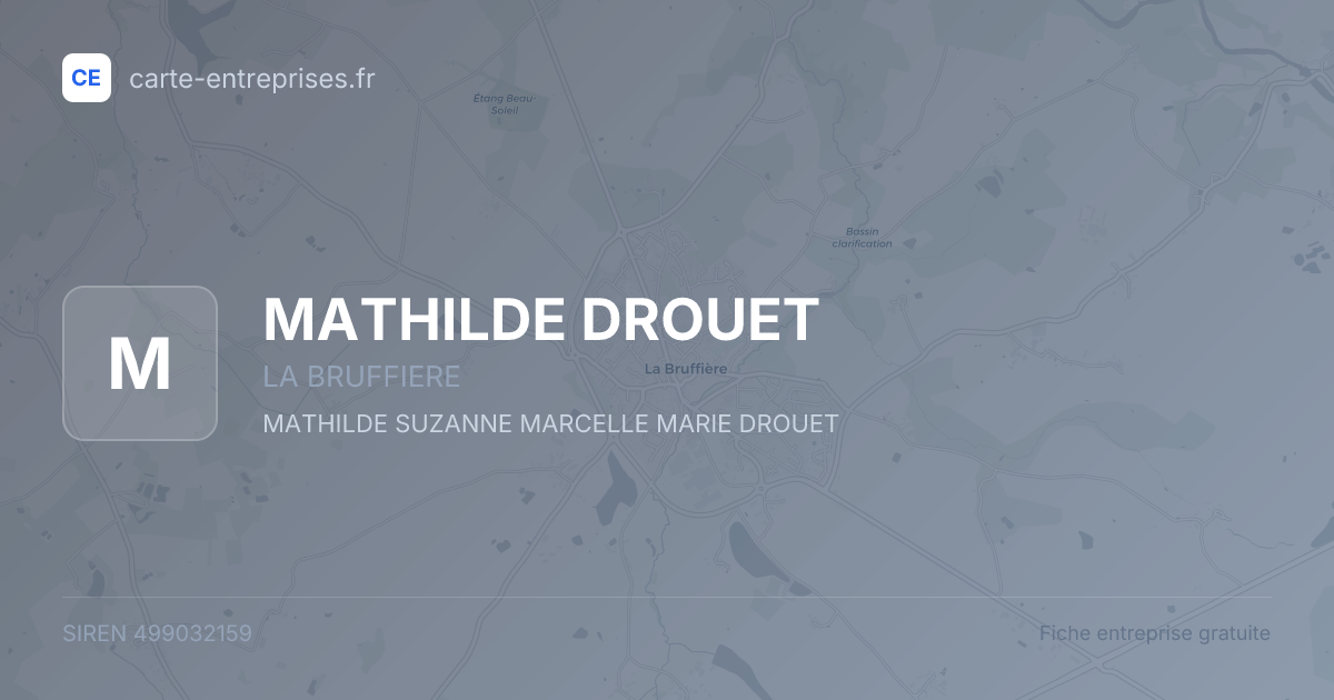 MATHILDE DROUET — 499032159 — fiche entreprise